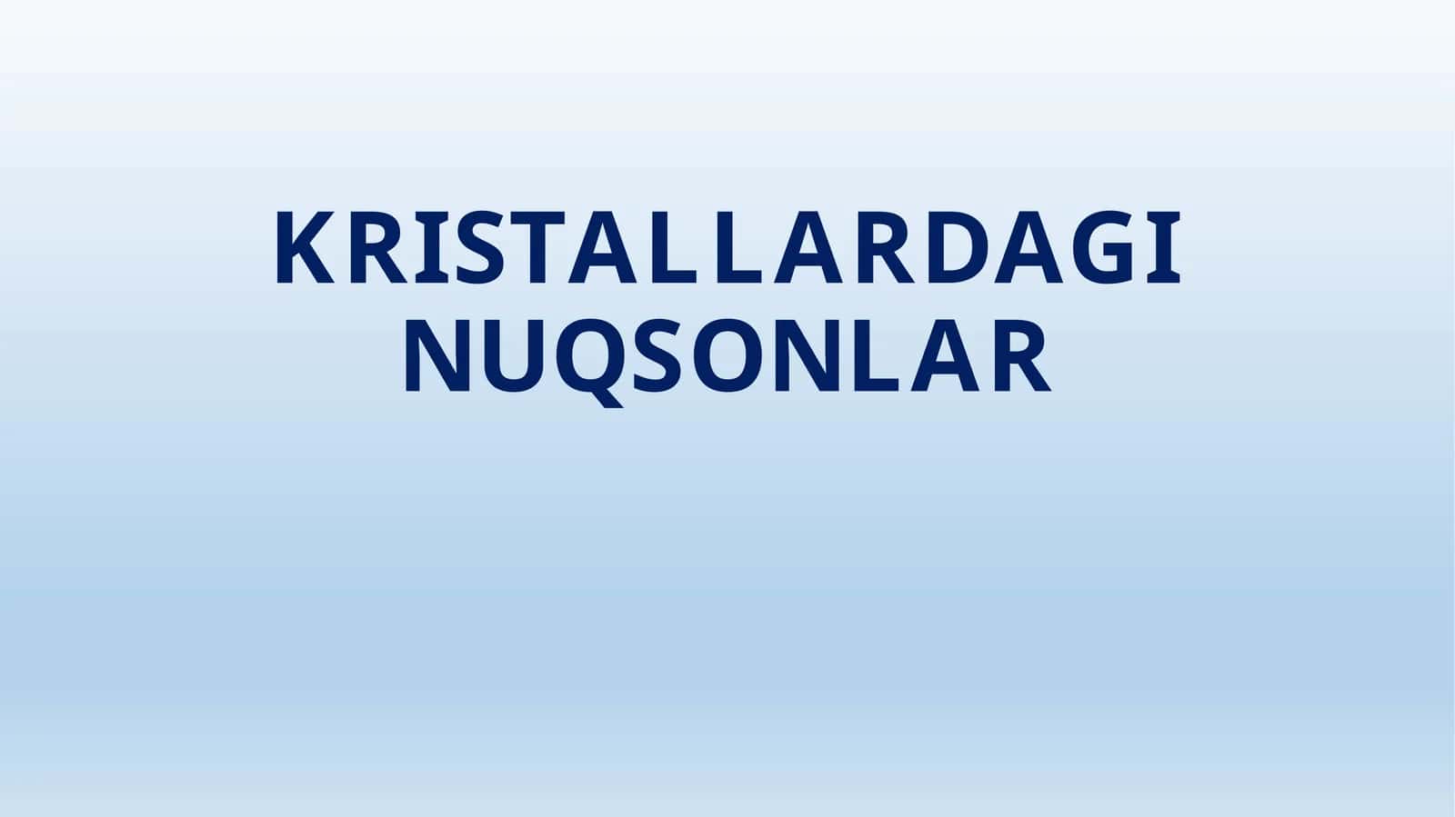 KRISTALLARDAGI NUQSONLAR