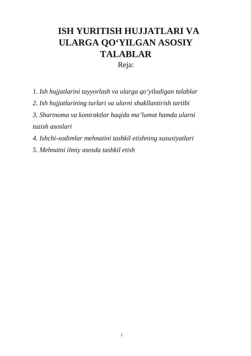 ISH YURITISH HUJJATLARI VA ULARGA QO‘YILGAN ASOSIY TALABLAR