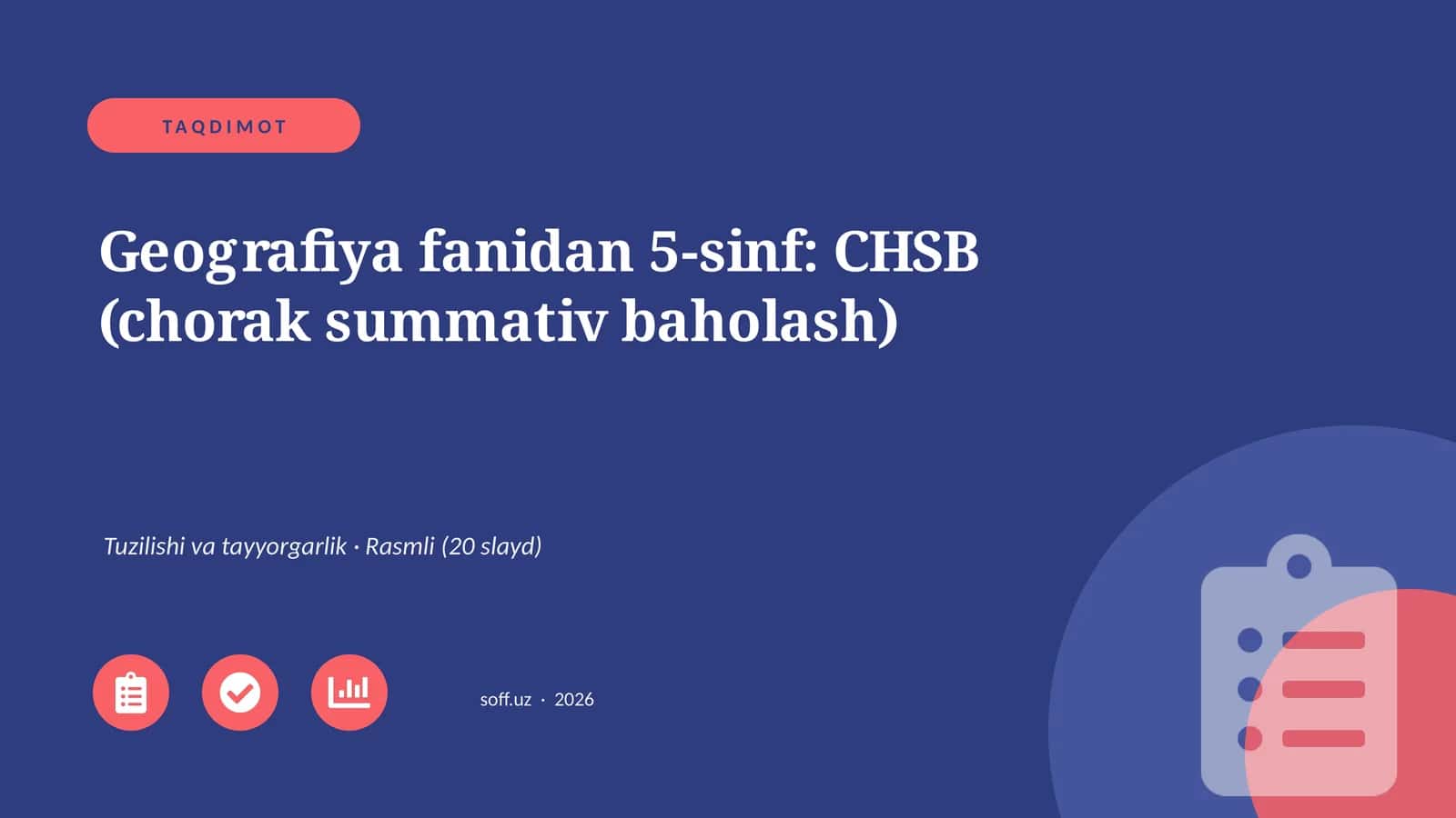 Geografiya fanidan 5-sinf: CHSB (chorak summativ baholash)