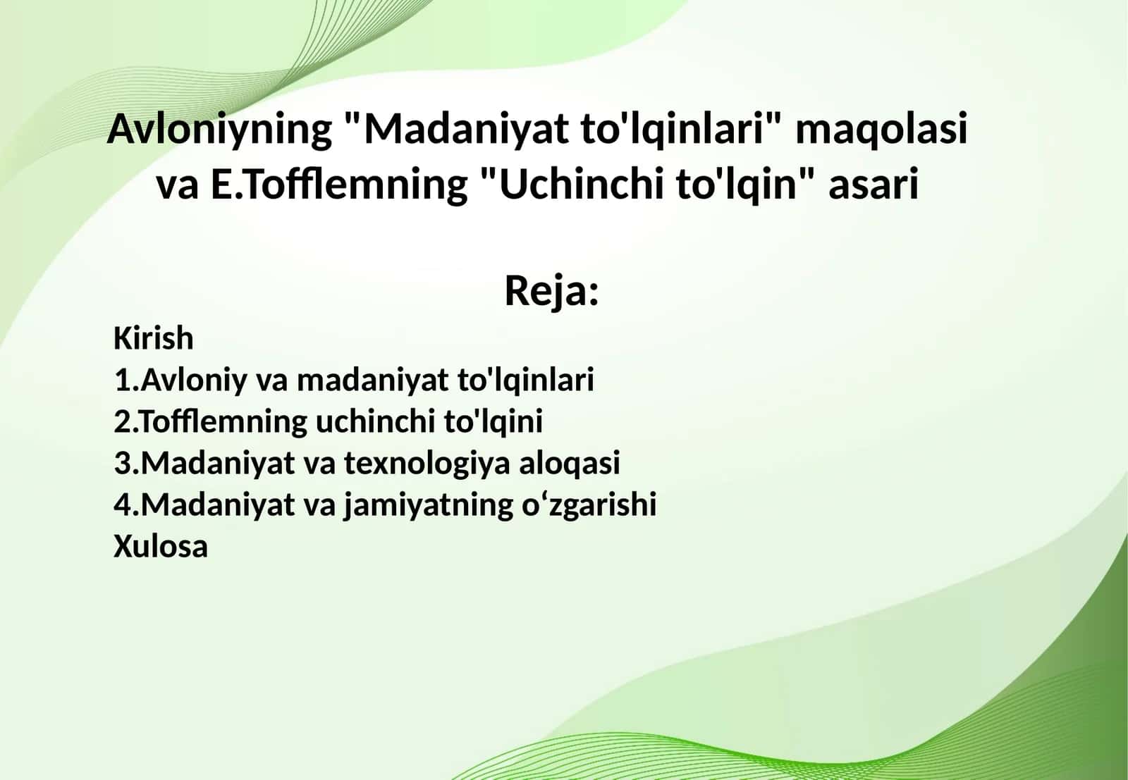 Avloniyning "Madaniyat to'lqinlari" maqolasi va E.Tofflemning "Uchinchi to'lqin" asari