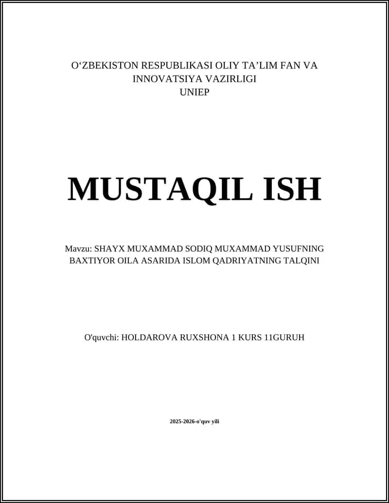 SHAYX MUXAMMAD SODIQ MUXAMMAD YUSUFNING BAXTIYOR OILA ASARIDA ISLOM QADRIYATNING TALQINI