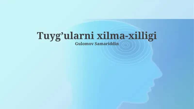 Tuyg’ularni xilma-xilligi