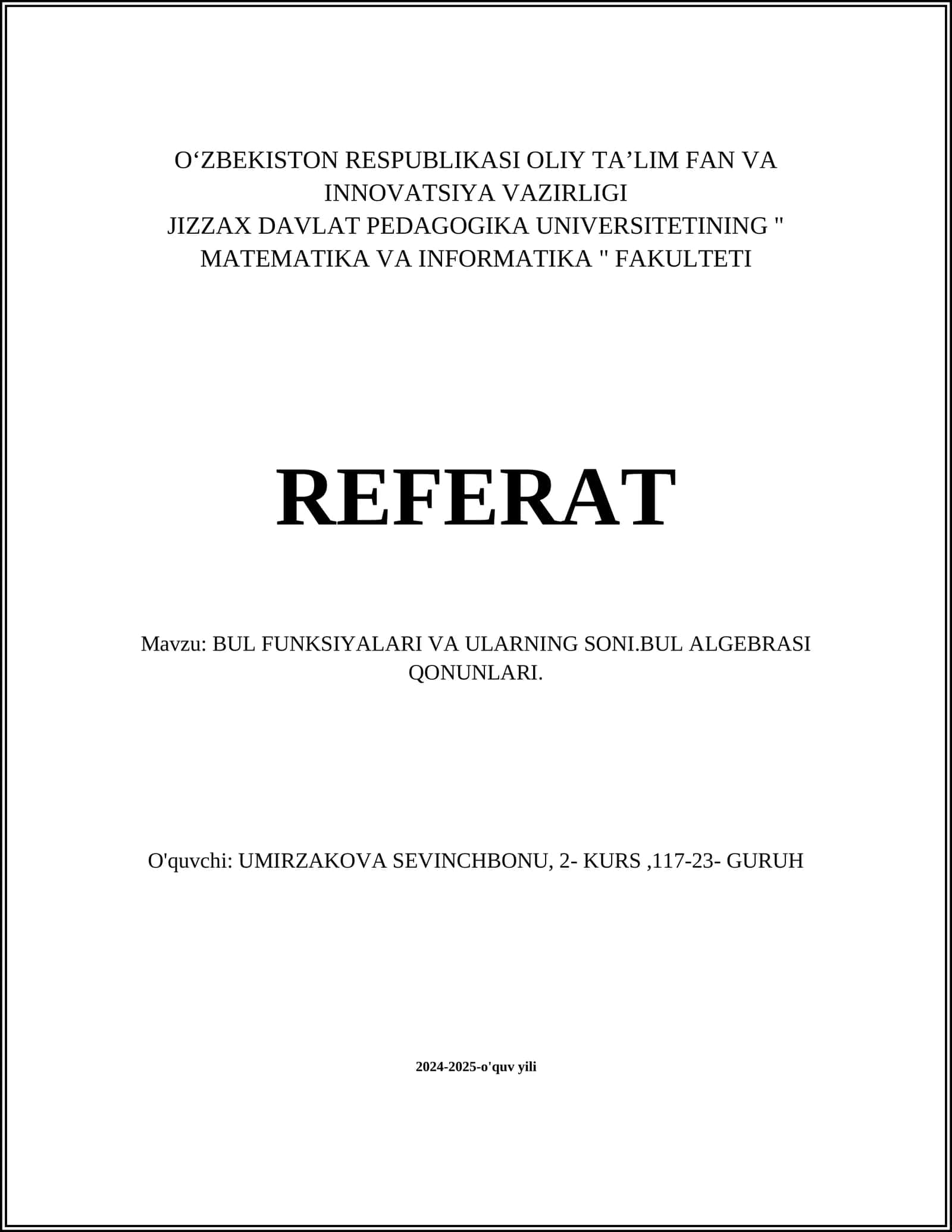 BUL FUNKSIYALARI VA ULARNING SONI.BUL ALGEBRASI QONUNLARI