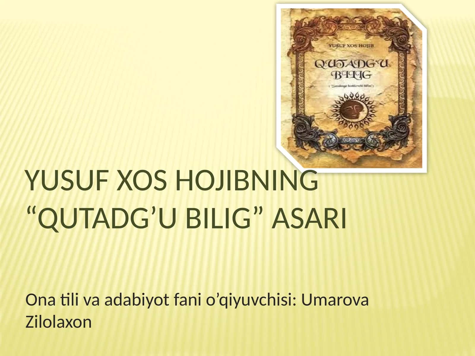 Yusufxoshojibning“qutadg’ubilig”asari