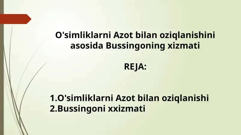 O'simliklarni Azot bilan oziqlanishini asosida Bussingoning xizmati