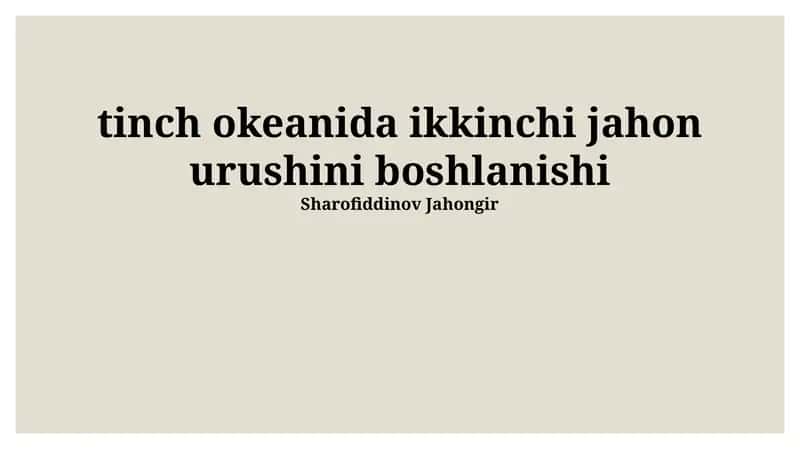 Tinch okeanida ikkinchi jahon urushini boshlanishi