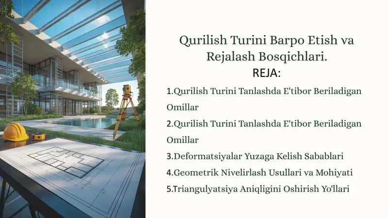 Qurilish Turini Barpo Etish va Rejalash Bosqichlari