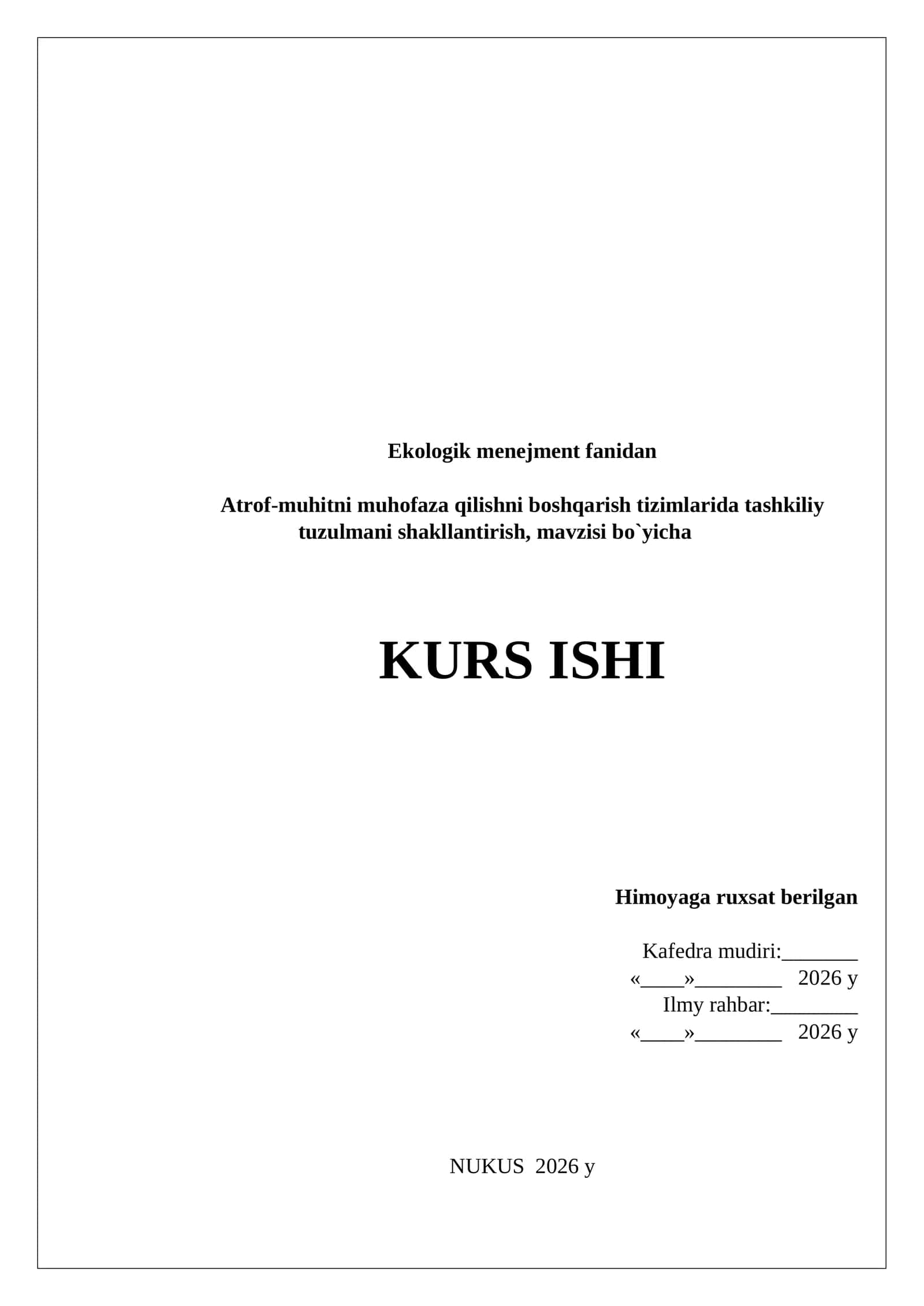 ATROF-MUHITNI MUHOFAZA QILISHNI BOSHQARISH TIZIMLARIDA TASHKILIY TUZULMANI SHAKLLANTIRISH