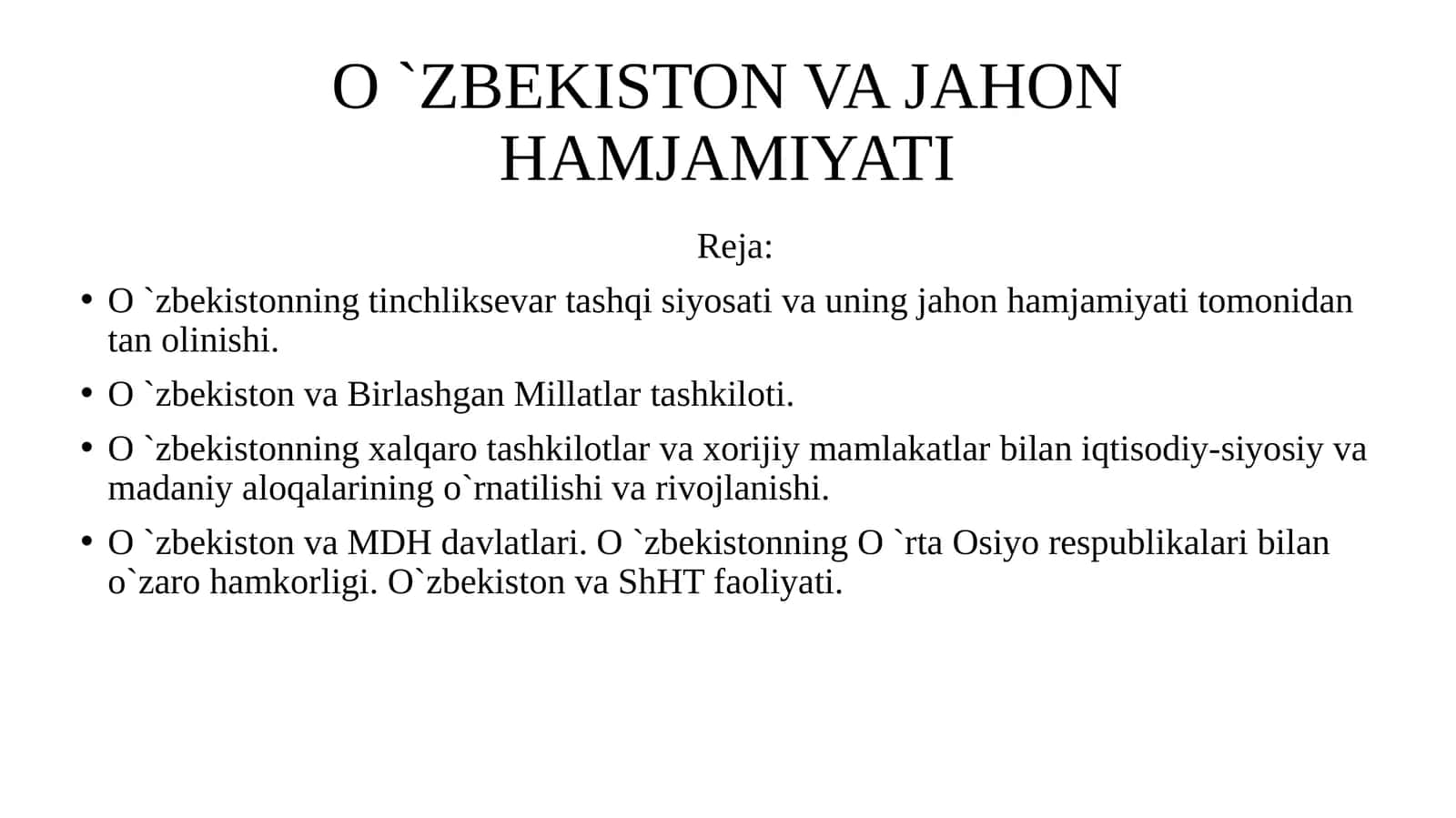 O `ZBEKISTON VA JAHON HAMJAMIYATI