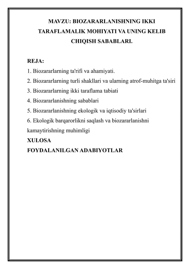 Biozararlanishning ikki taraflama mohiyati