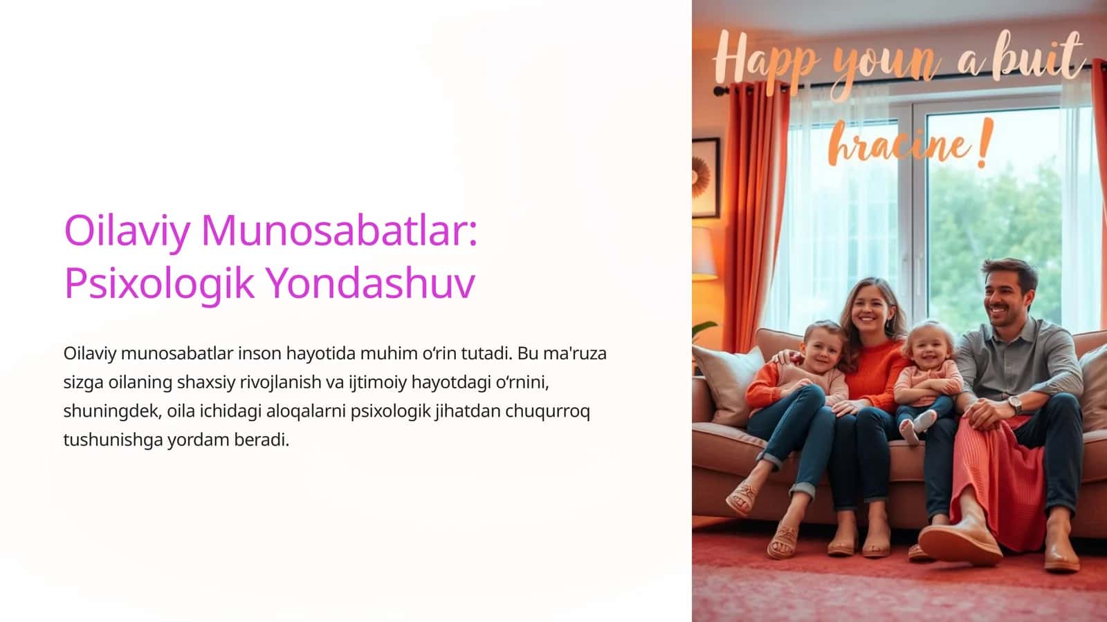 Oilaviy Munosabatlar: Psixologik Yondashuv