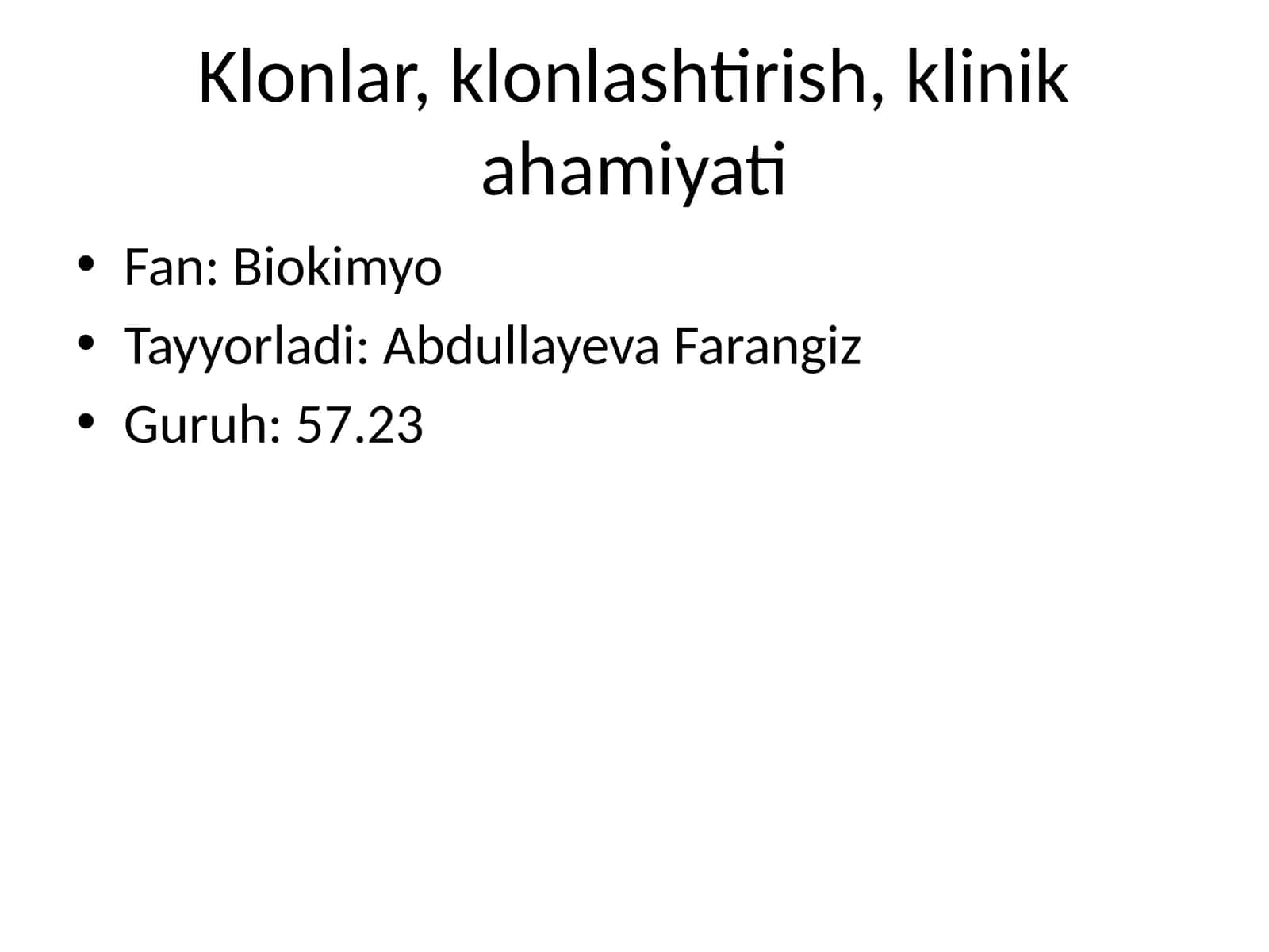 Klonlar, klonlashtirish, klinik ahamiyati