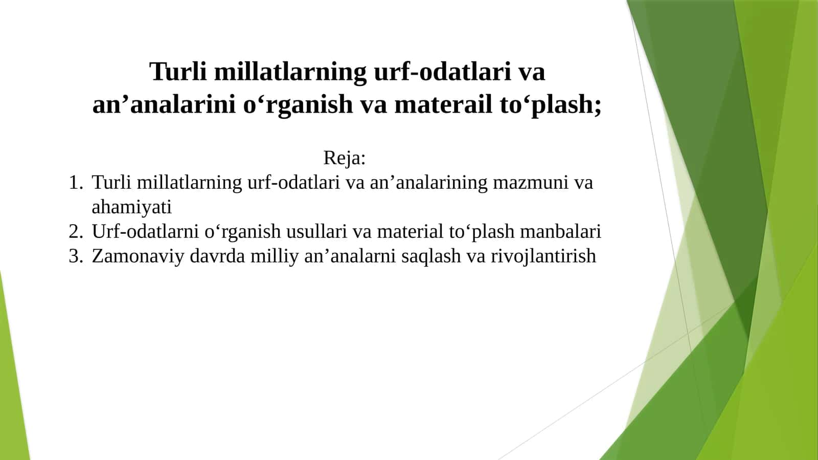 Turlimillatlarning urf-odatlariva an’analarining mazmuniva ahamiyati