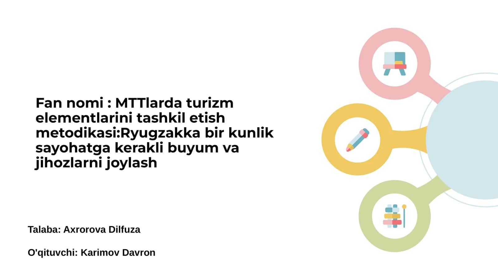 MTTlarda turizm elementlarini tashkil etish metodikasi