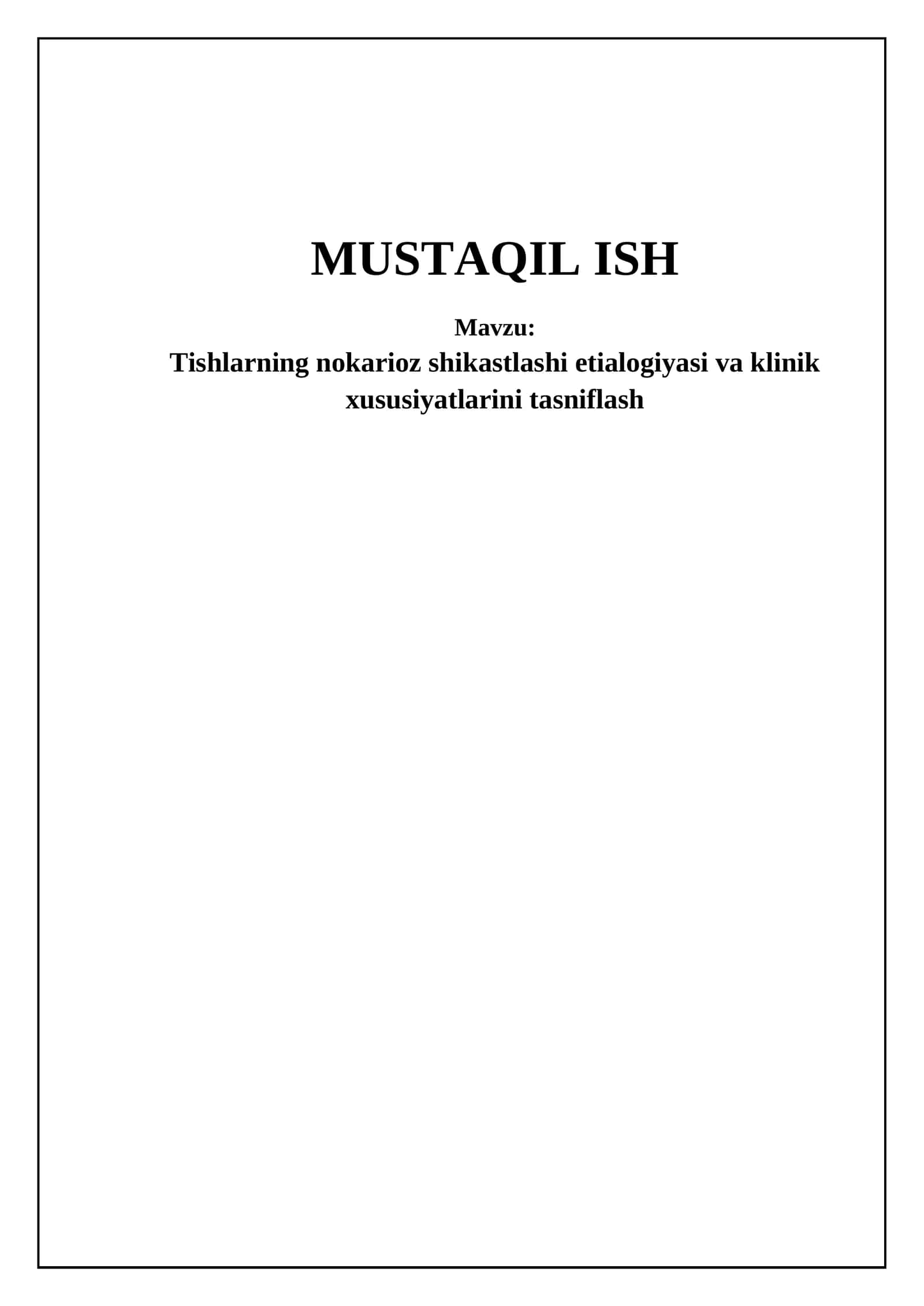 Tishlarning nokarioz shikastlashi etialogiyasi va klinik xususiyatlarini tasniflash