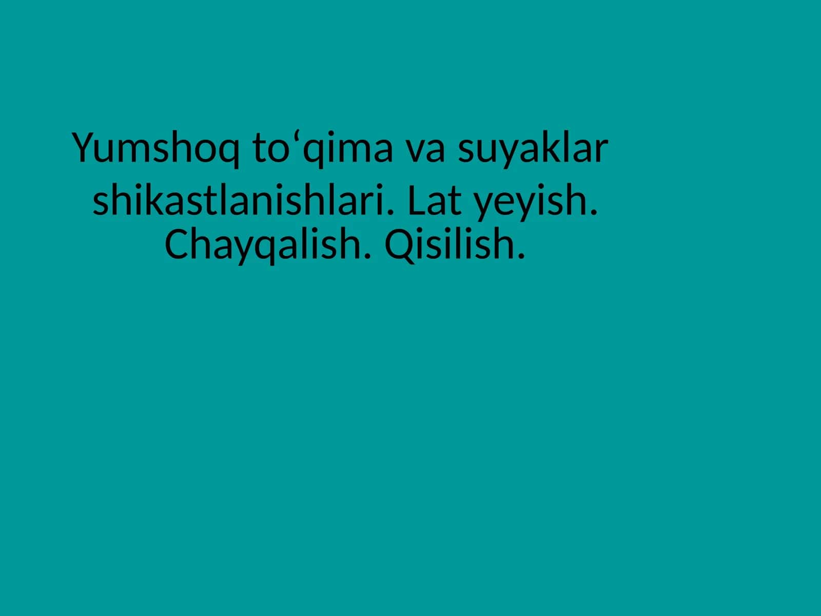 Yumshoq toʻqima va suyaklar