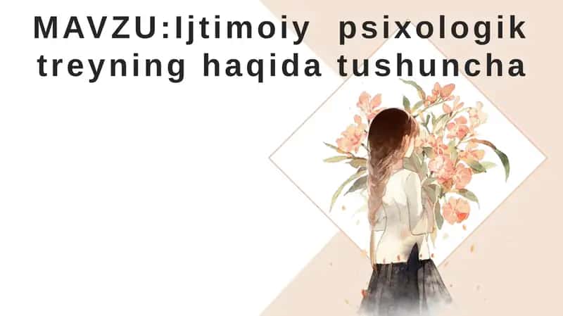 Ijtimoiy psixologik treyning haqida tushuncha