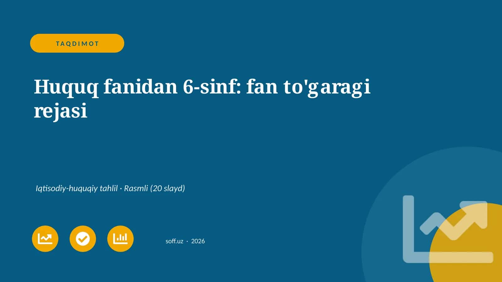 Huquq fanidan 6-sinf: fan to'garagi rejasi