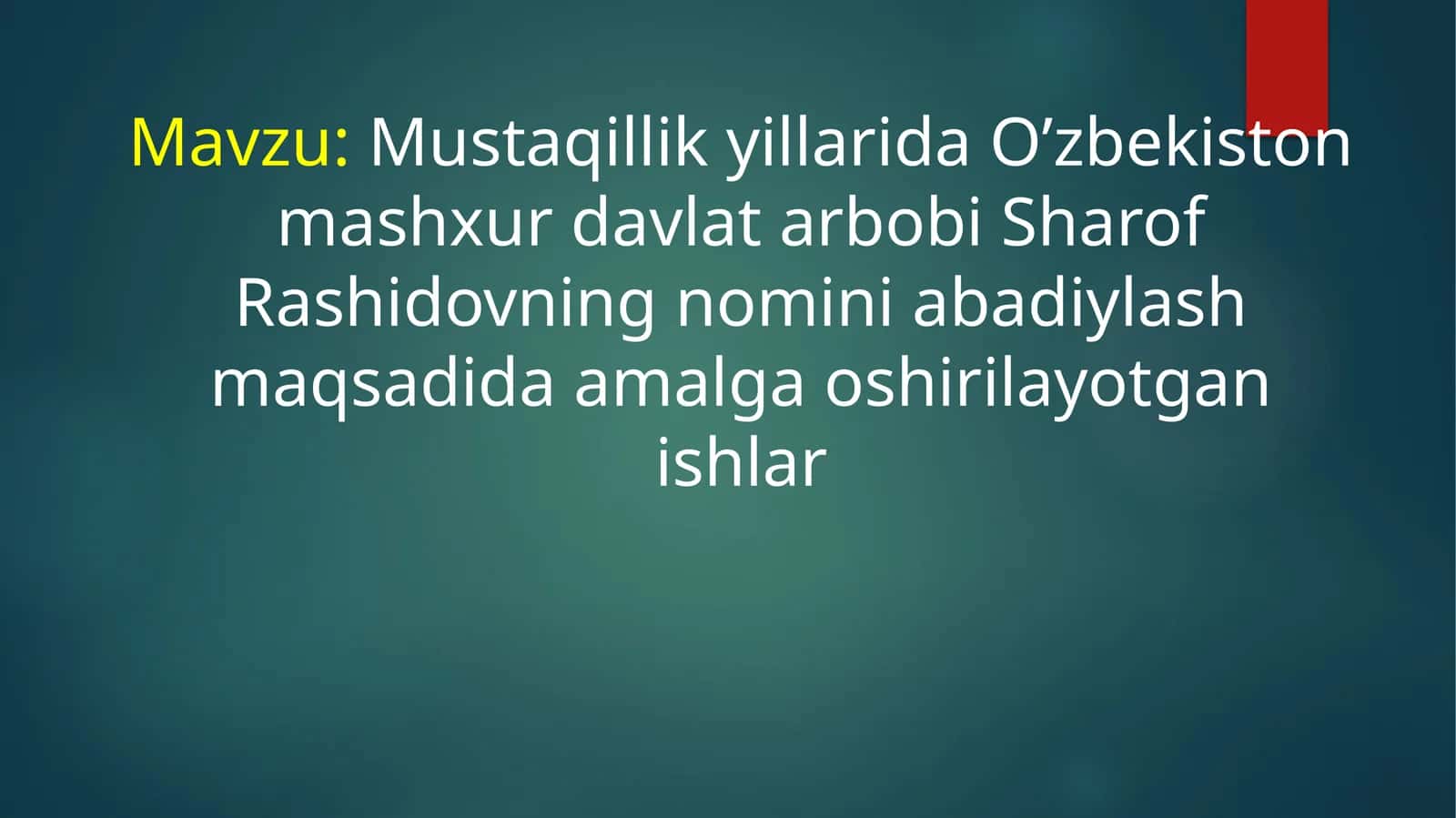 Mustaqillik yillarida O’zbekiston mashhur davlat arbobi Sharof Rashidovning nomini abadiylashtirish maqsadida amalga oshirilayotgan ishlar