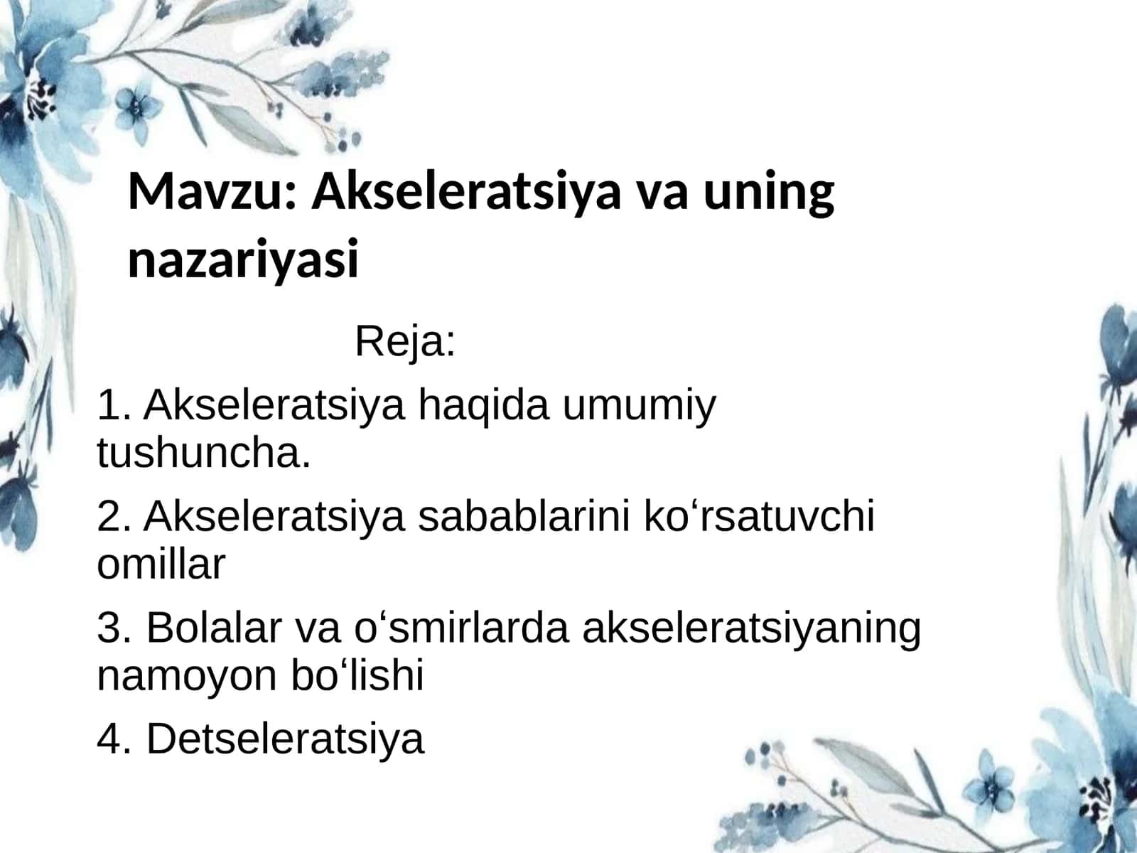 Akseleratsiya va uning nazariyasi