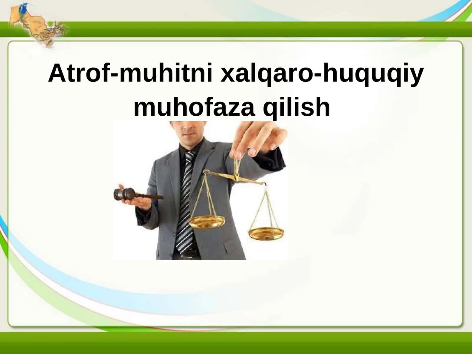 Atrof-muhitni xalqaro-huquqiy muhofaza qilish