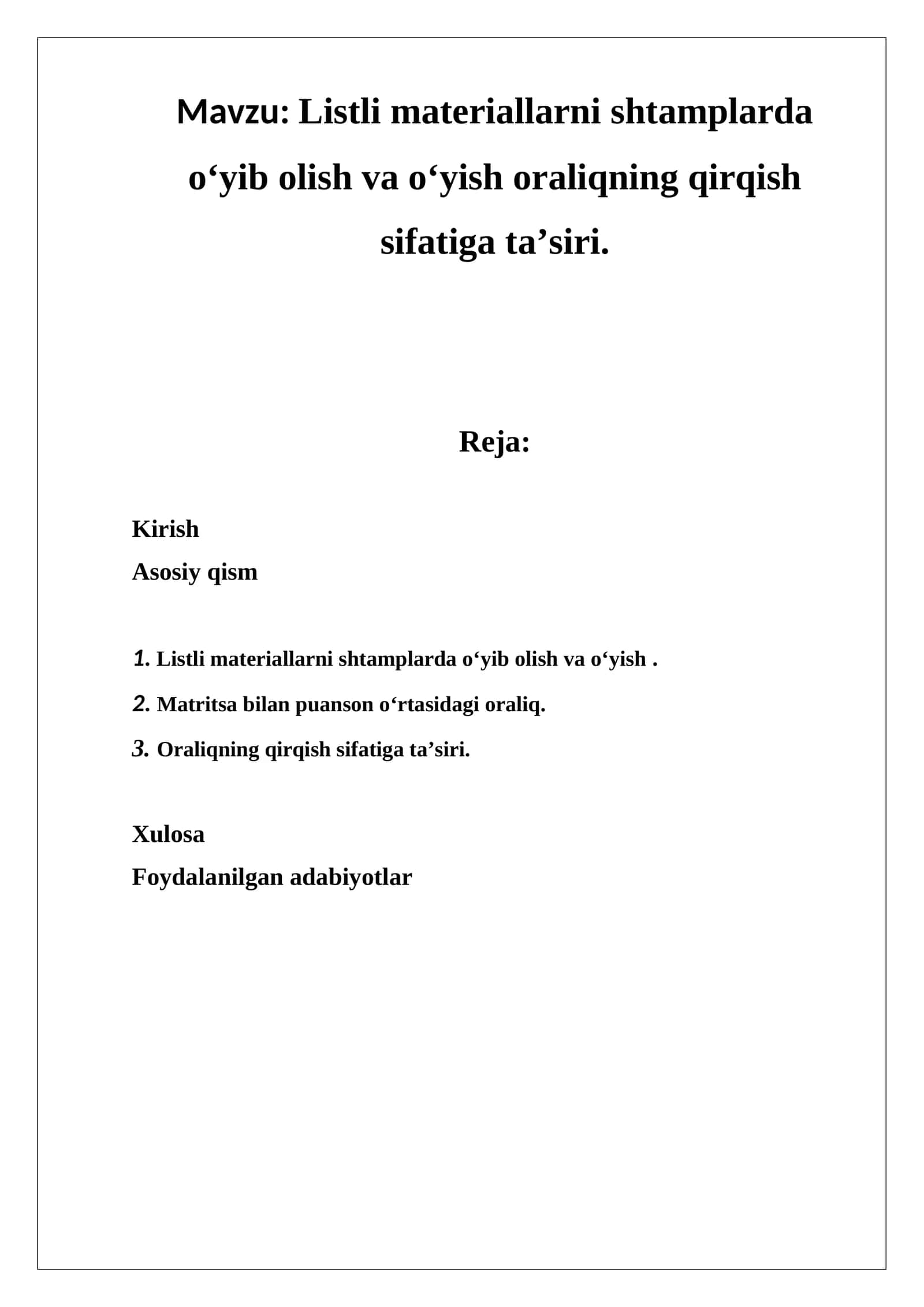 Listli materiallarni shtamplarda o‘yib olish va o‘yish oraliqning qirqish sifatiga ta’siri