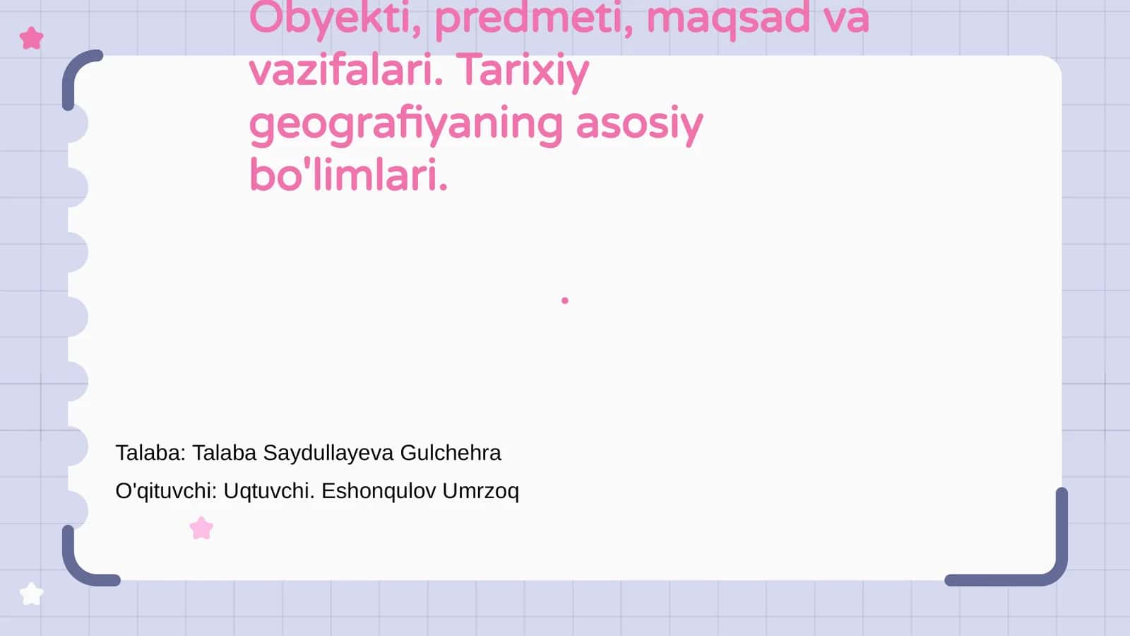 Tarixiy Geografiya Fanining Obyekti, Predmeti, Maqsad va Vazifalari