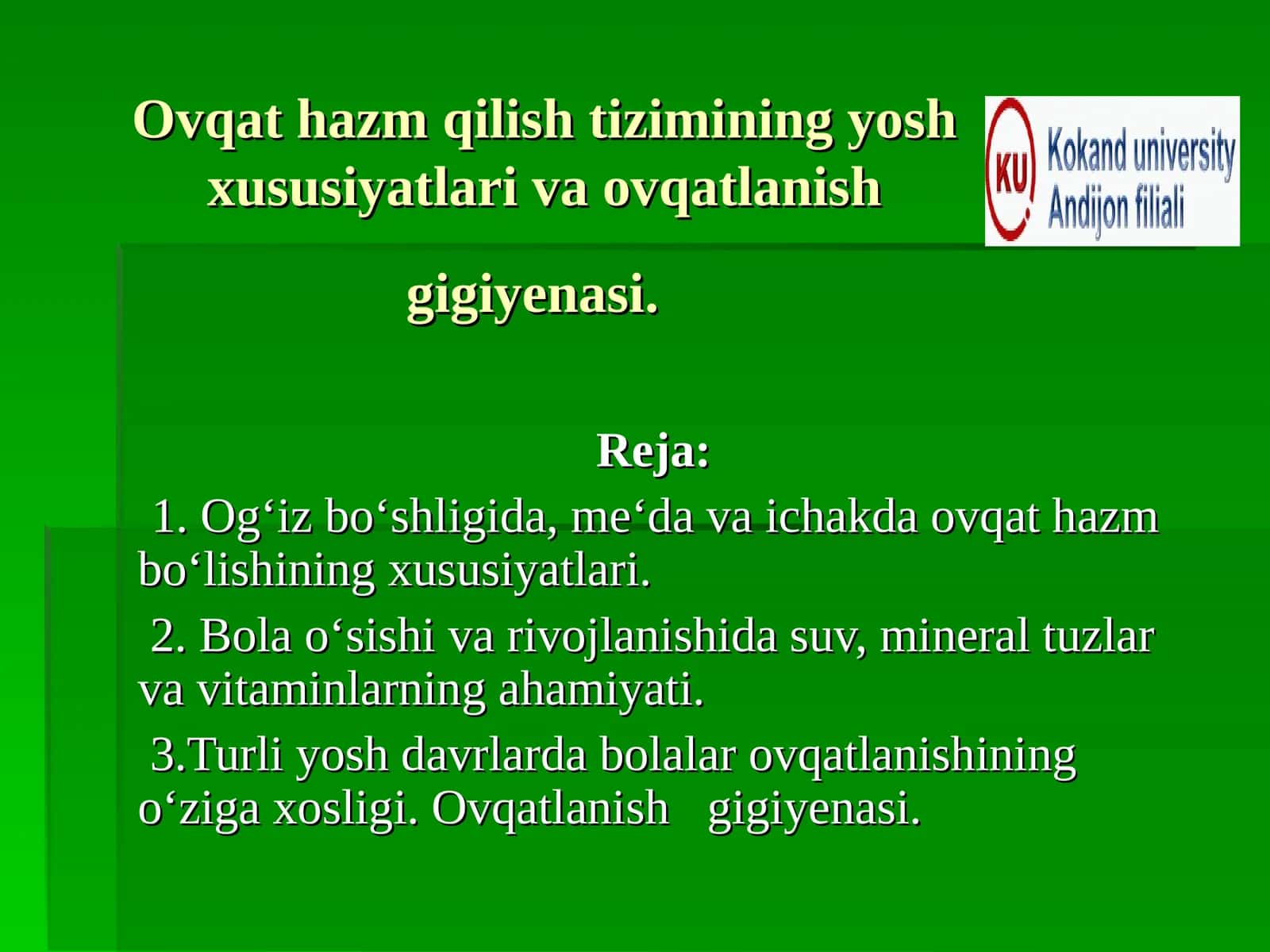 Ovqat hazm qilish tizimining yosh xususiyatlari va ovqatlanishgigiyenasi