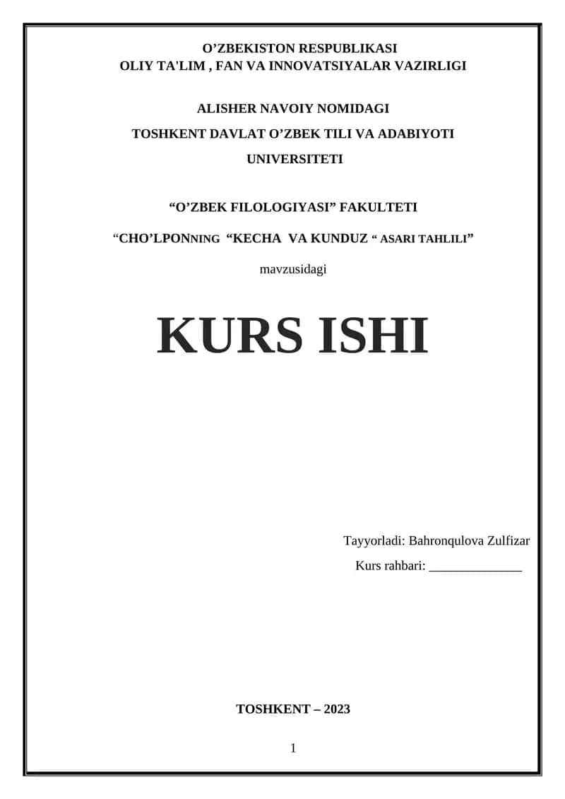 CHO’LPONNING “KECHA VA KUNDUZ “ ASARI TAHLILI