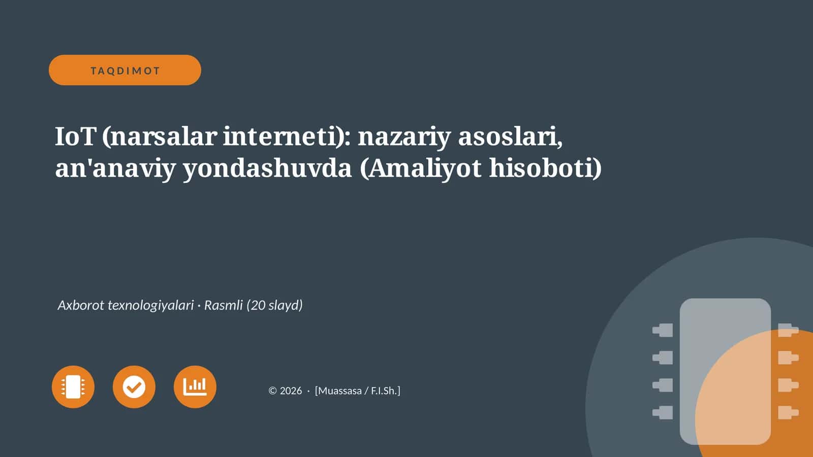 IoT (narsalar interneti): nazariy asoslari, an'anaviy yondashuvda (Amaliyot hisoboti)