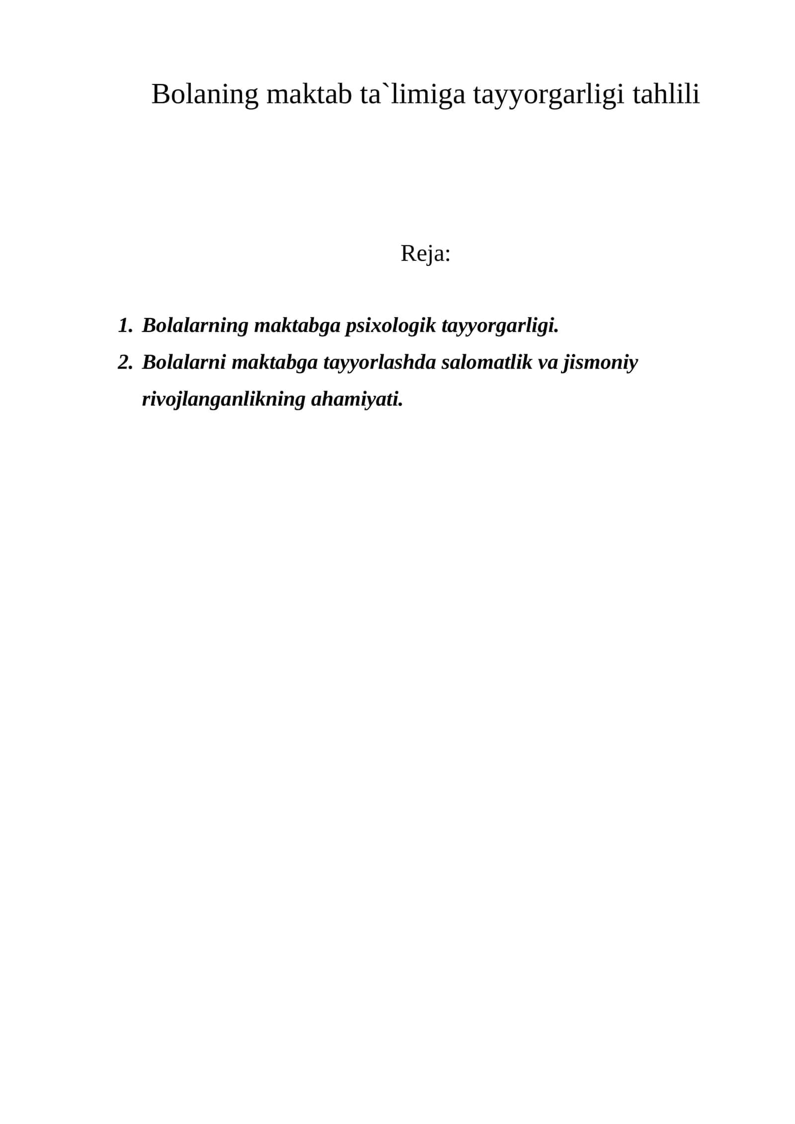 Bolaning maktab ta`limiga tayyorgarligi tahlili