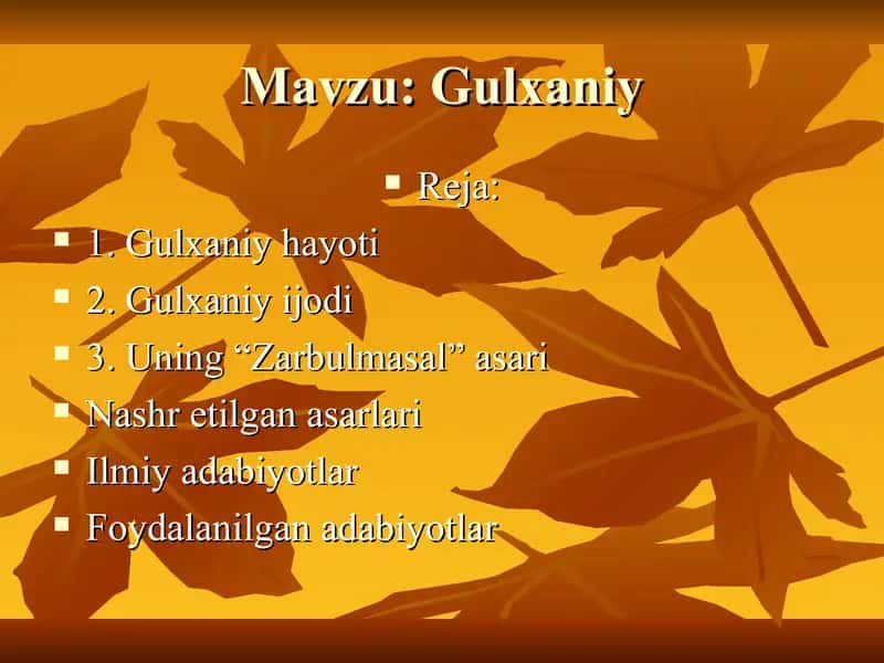 Gulhaniyning hayoti va ijodi