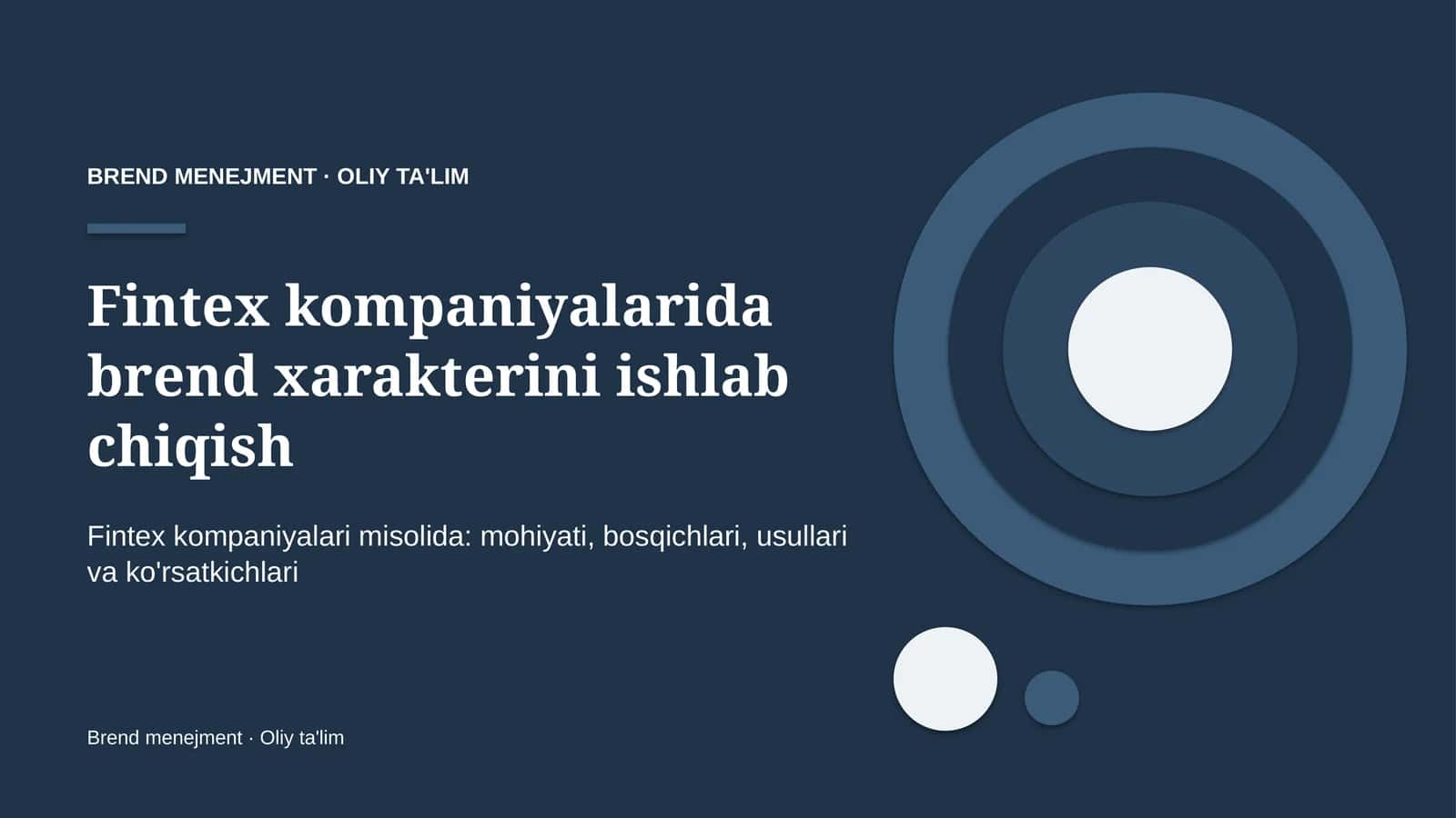 Fintex kompaniyalarida brend xarakterini ishlab chiqish