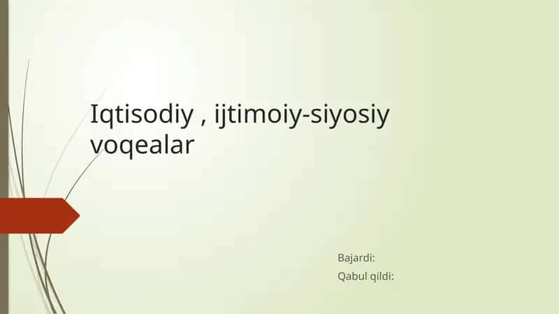 Iqtisodiy, ijtimoiy-siyosiy voqealar