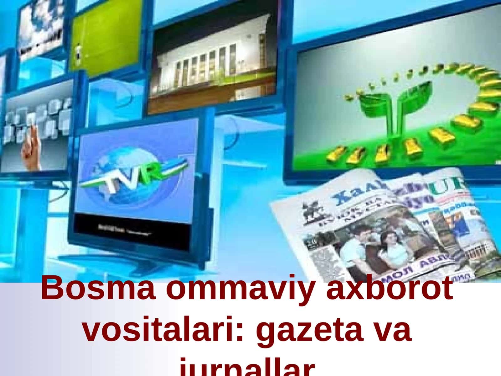 Ommaviy axborot vositalari