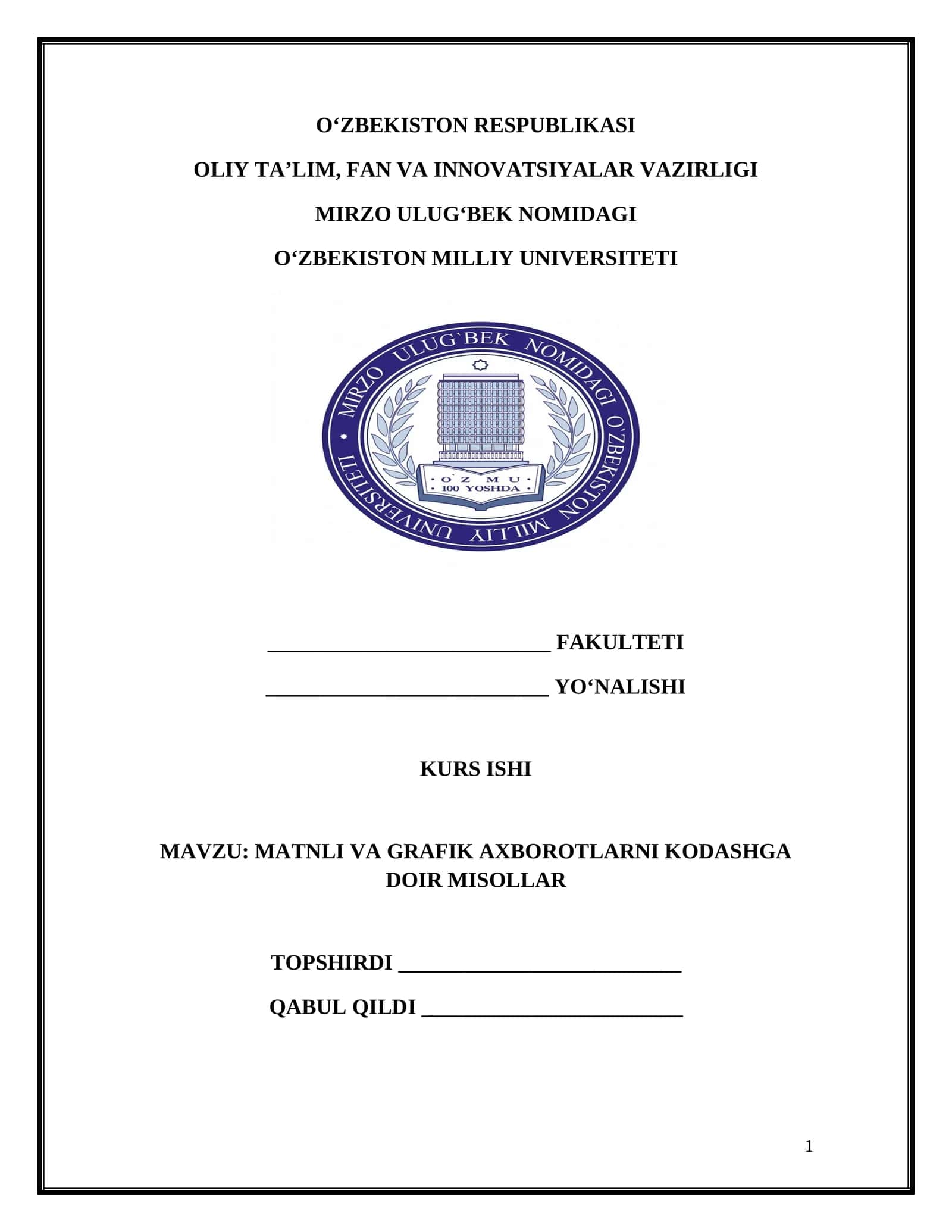 MATNLI VA GRAFIK AXBOROTLARNI KODASHGA DOIR MISOLLAR