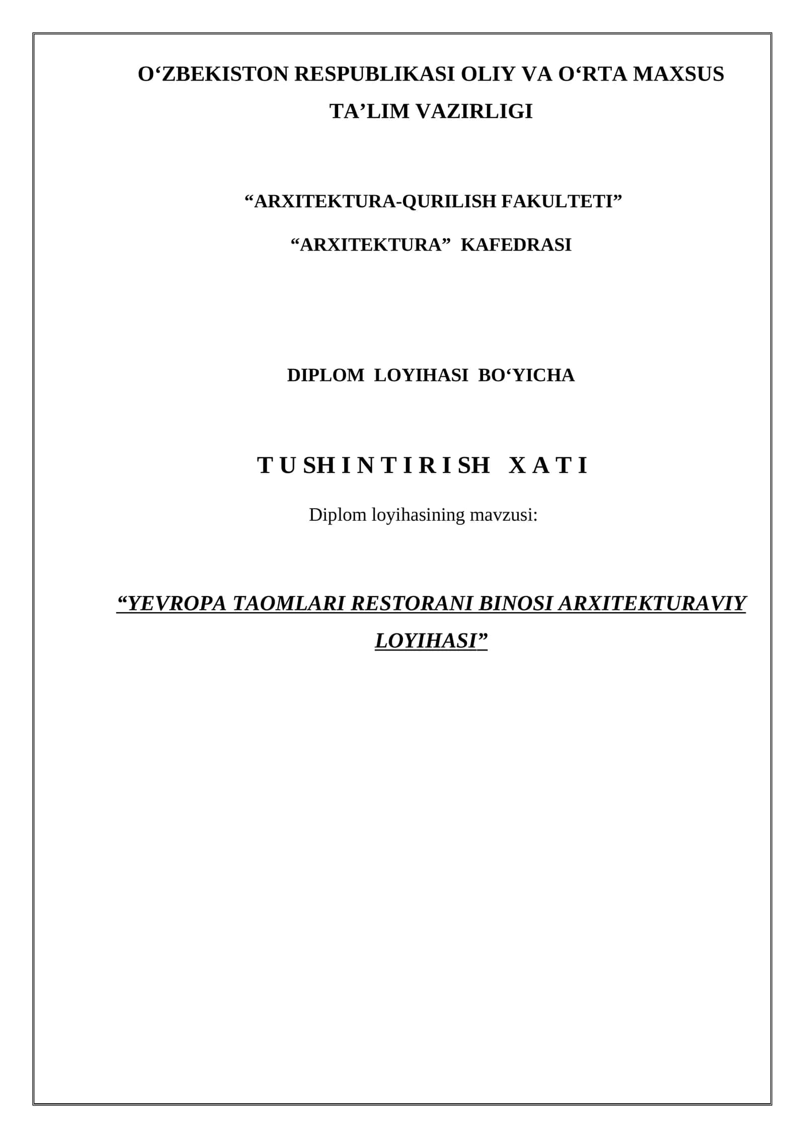 YEVROPA TAOMLARI RESTORANI BINOSI ARXITEKTURAVIY LOYIHASI TUSHUNTIRISH XATI