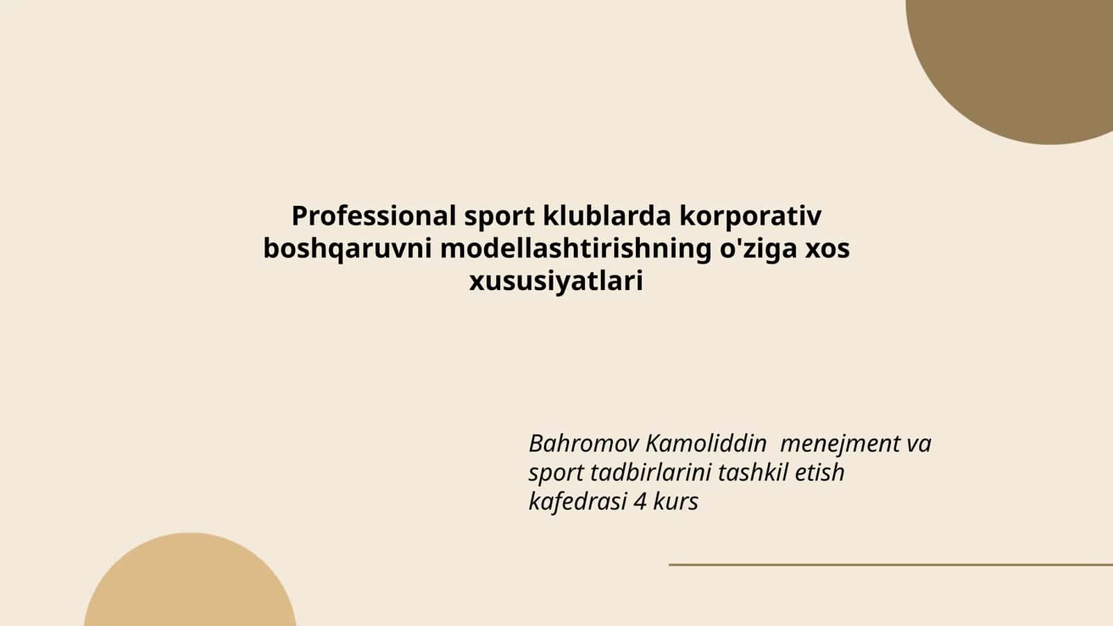 Professional sport klublarda korporativ boshqaruvni modellashtirishning o'ziga xos xususiyatlari