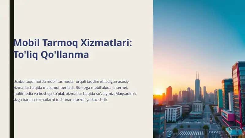 Mobil Tarmoq Xizmatlari: To'liq Qo'llanma