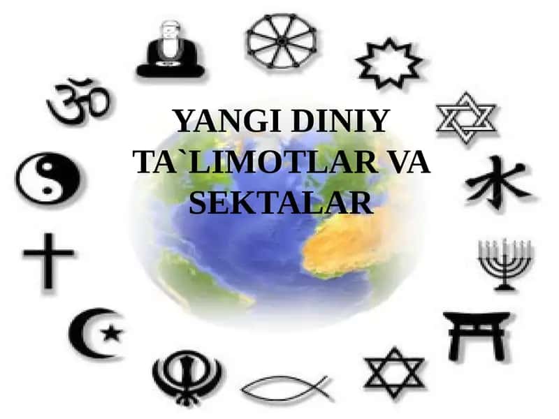 Yangi Diniy Ta'limotlar va Sektalar