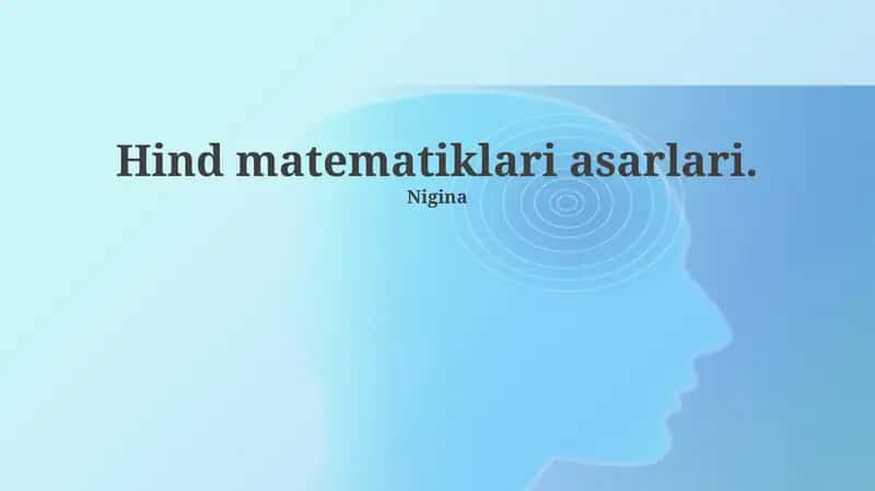 Hind matematikasi tarixi va rivojlanishi