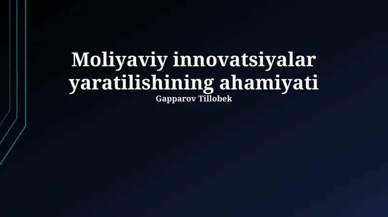 Moliyaviy innovatsiyalar: Ta'rif va mohiyat