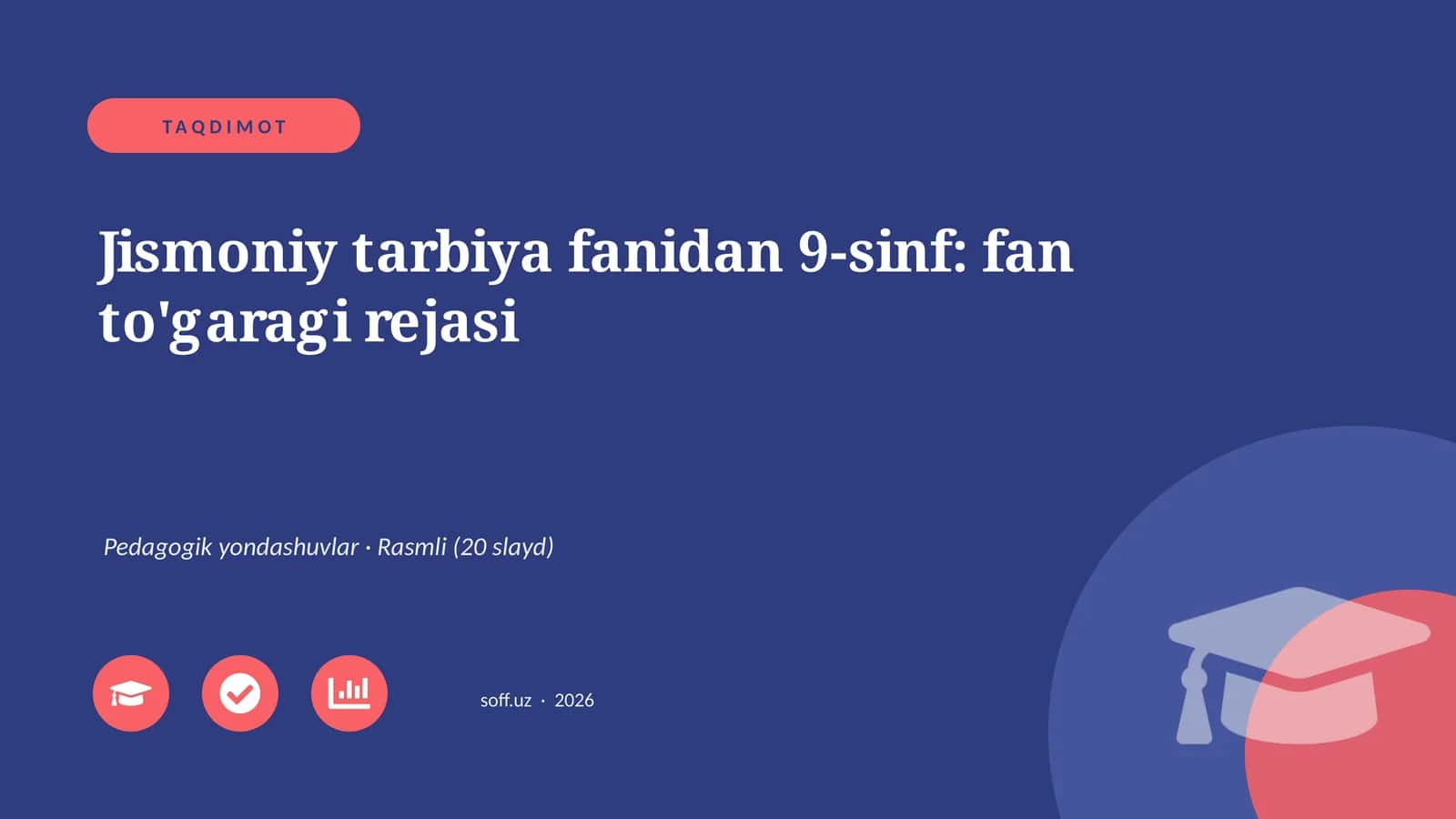 Jismoniy tarbiya fanidan 9-sinf: fan to'garagi rejasi