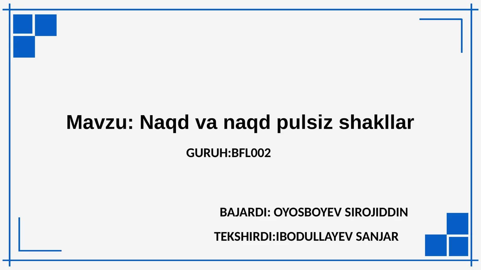 Naqd va naqd pulsiz shakllar