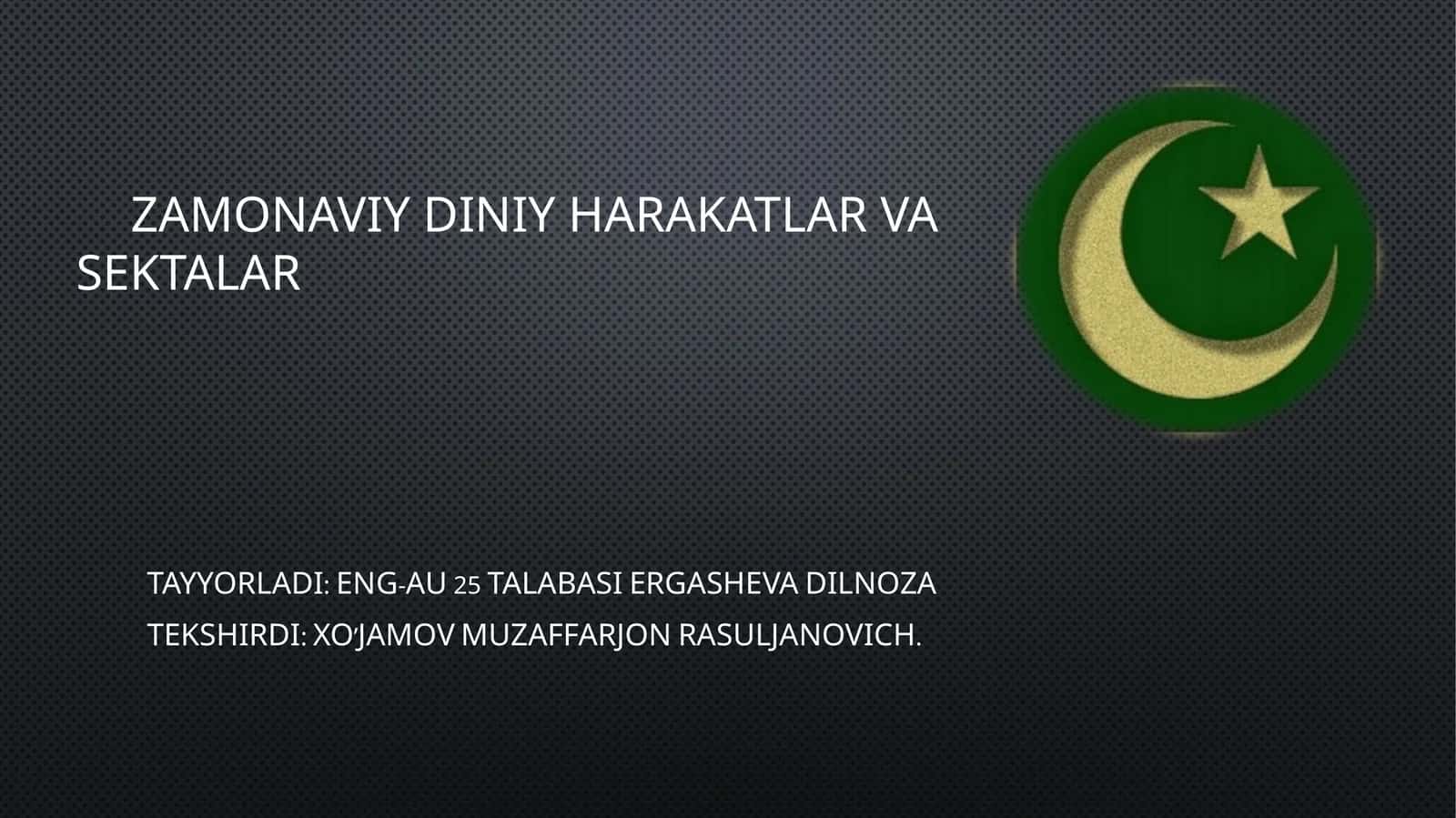 ZAMONAViYDINIY HARAKATLAR VA SEKTALAR