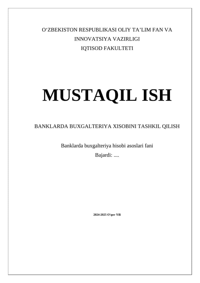 Banklarda Buxgalteriya Xisobini Tashkil Qilish