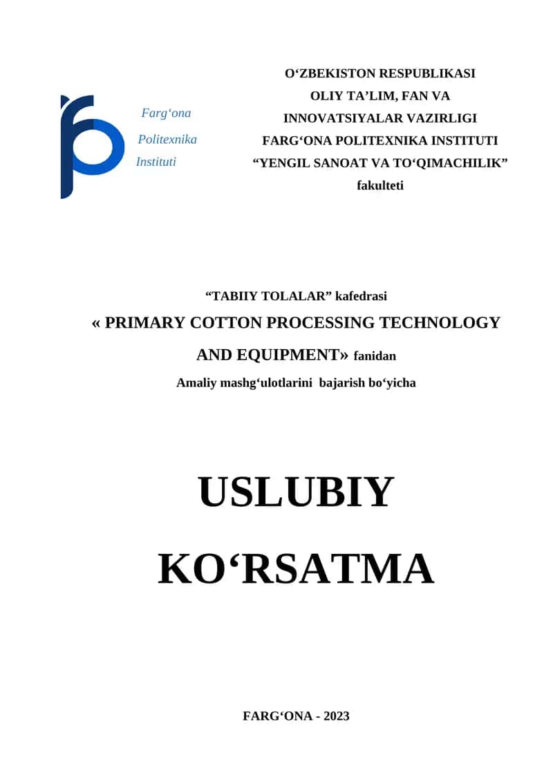 "PRIMARY COTTON PROCESSING TECHNOLOGY AND EQUIPMENT"