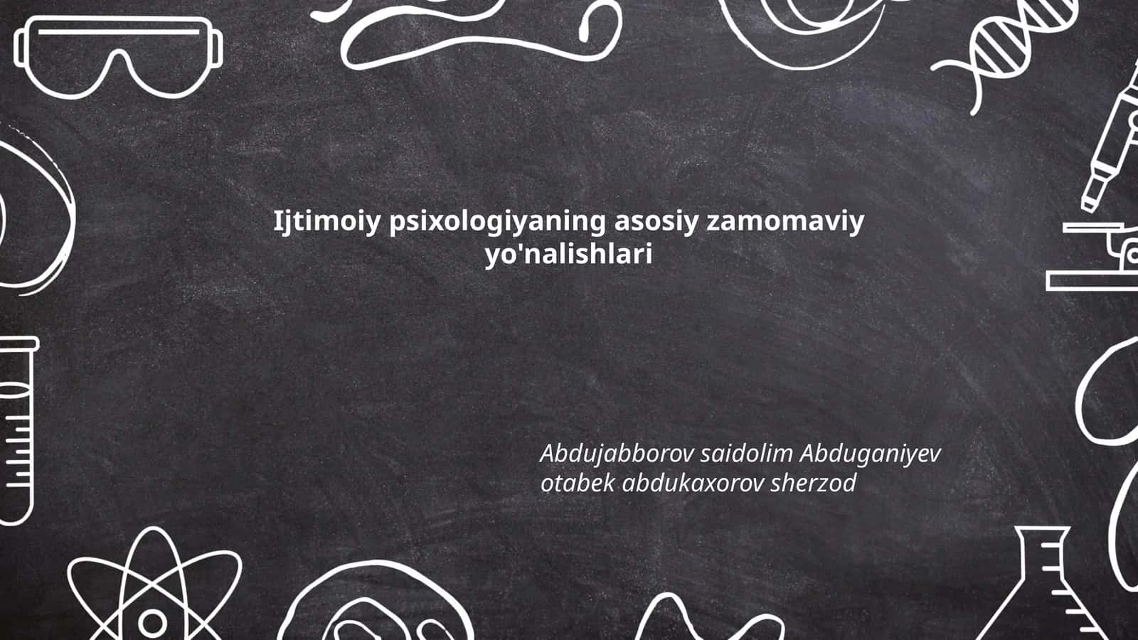 Ijtimoiy psixologiyaning asosiy zamomaviy yo'nalishlari