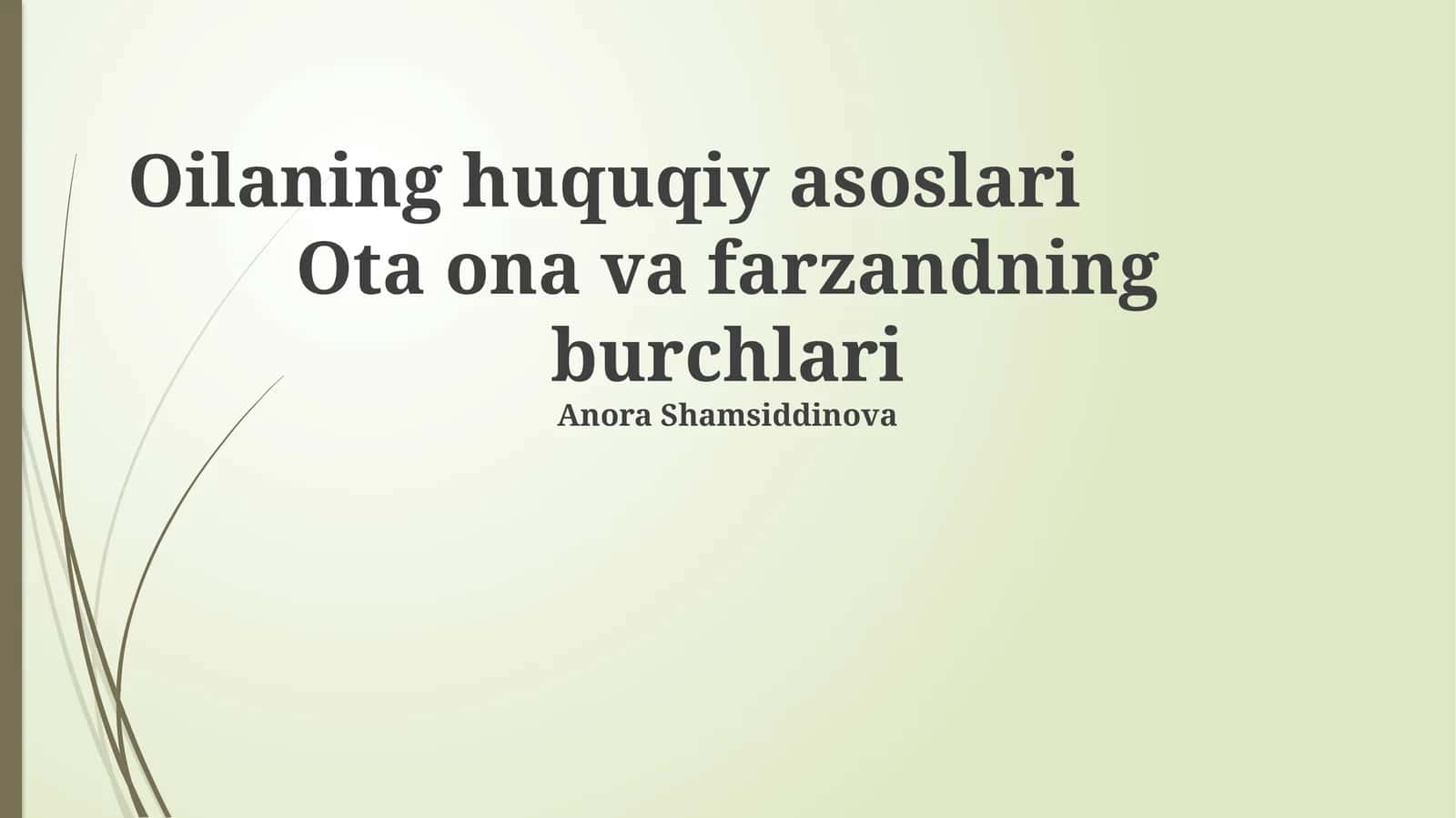 Oilaning huquqiy asoslari