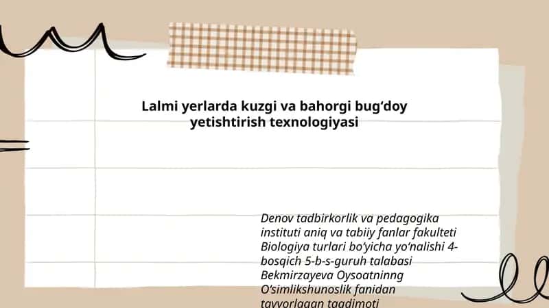 Lalmi yerlarda kuzgi va bahorgi bugʻdoy yetishtirish texnologiyasi